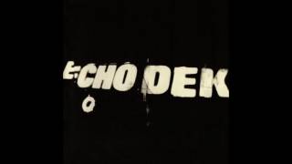 Primal Scream - Echo Dek (Full Album)