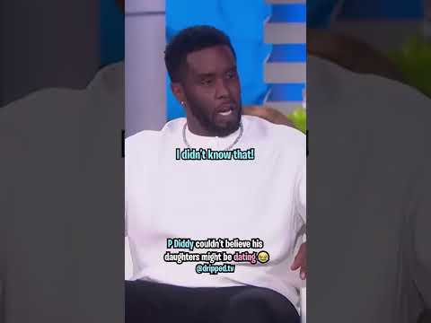 P Diddy Doesn't Like the Idea of His Daughters Dating 😂
