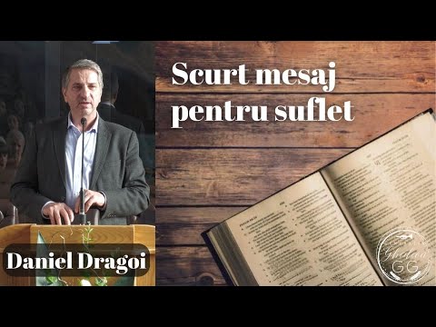 Scurt mesaj pentru suflet | Daniel Drăgoi | Generația Ghedeon