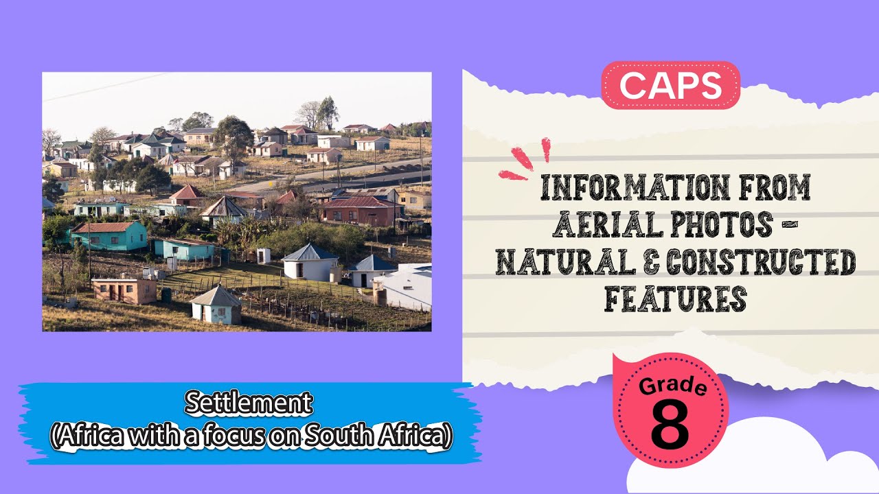 Information from Aerial Photos - Natural and Constructed Features