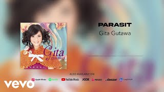 Gita Gutawa - Parasit (Official Audio)