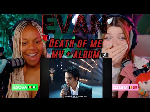 EVAN 에반 'Death of Me' Official MV and album reaction