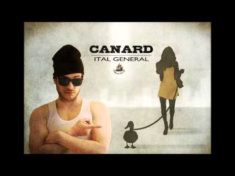 Ital General - Canard - [Canard riddim] | Mars 2016