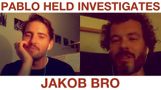 PABLO HELD INVESTIGATES: JAKOB BRO