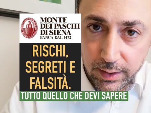 , title : 'MPS: RISCHI, FALSITA' E SEGRETI della MONTE PASCHI DI SIENA'