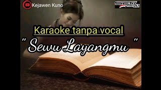 Download lagu Karaoke Langgam Sewu Layangmu tanpa vocal mp3