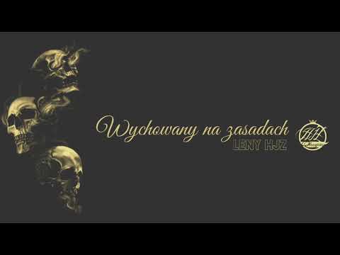 LENY HJZ - Wychowany na zasadach