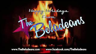 Happy Holidays from The Beladeans (Gazarra Fireplace Mix)