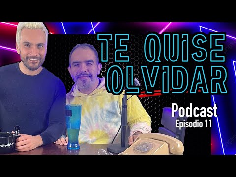🎙 REBOBINARSE con Pablo Portillo | Te quise Olvidar 💔  Episodio 11
