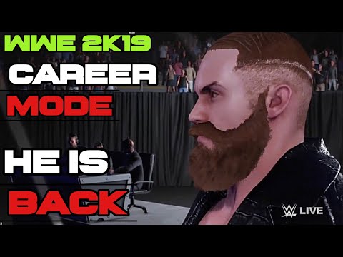 “ HE IS BACK  !“ WWE 2K19 CAREER MODE CHAPTER 11- Full Game Walkthrough No Commentary