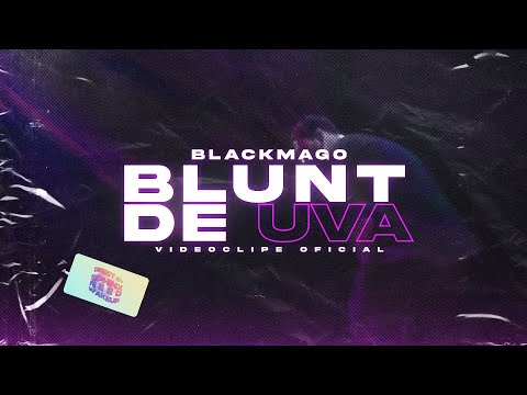 Blunt de uva [VIDEOCLIPE OFICIAL]