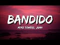 Myke Towers x Juhn - Bandido (Letra/Lyrics)