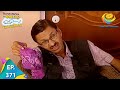 Taarak Mehta Ka Ooltah Chashmah - Episode 371 - Full Episode