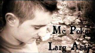 Mc Poka - Larg Asaj