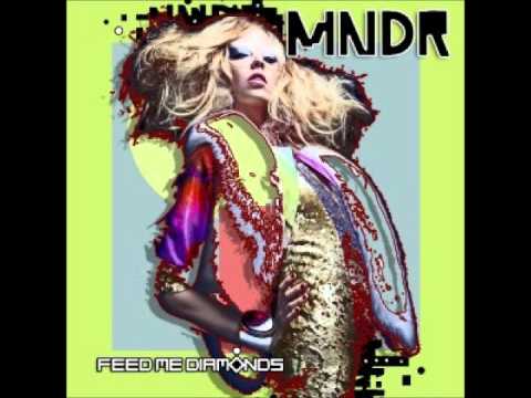 MNDR - Feed Me Diamonds