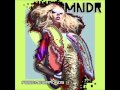 MNDR - Feed Me Diamonds 