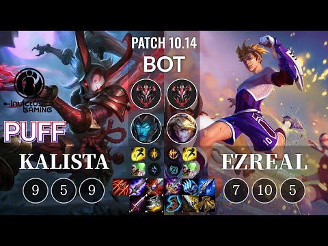 IG Puff Kalista vs Ezreal Bot - KR Patch 10.14