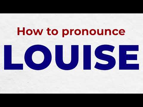 How to Pronounce LOUISE In French correctly | French Pronunciation