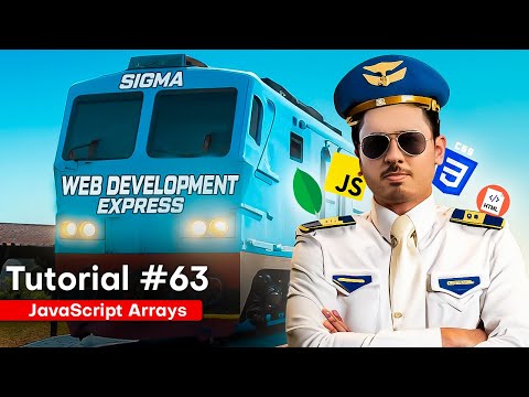 JavaScript Arrays | Sigma Web Development Course - Tutorial #63