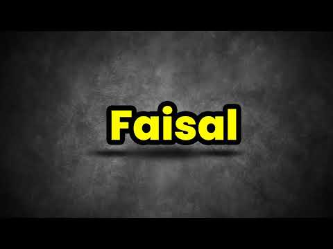 Faisal Pronunciation | How To Say Faisal