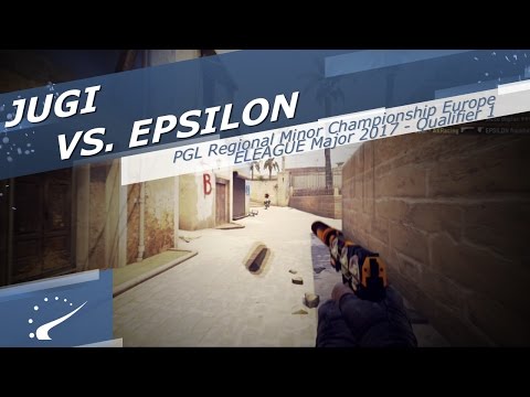 JUGi vs. Epsilon - PGL Regional Minor Championship Europe - ELEAGUE Major 2017 - Qualifier 1