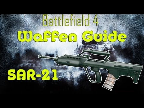 SAR-21 Waffen Guide: Bf4 [German][HD]