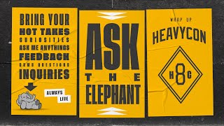 HeavyCon 8 Recap & Ask the Elephant - Q&A w/ Edward of Heavy Cardboard
