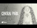 Central Park — “Perfect Fit" Lyric Video | Apple TV+