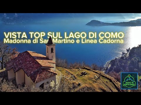 TOP views of Lake Como! Madonna di San Martino and the Cadorna Line.
