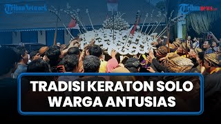 Grebeg Besar Keraton Kasunanan Surakarta, Antusiasme Warga Membludak Perebutkan 2 Gunungan