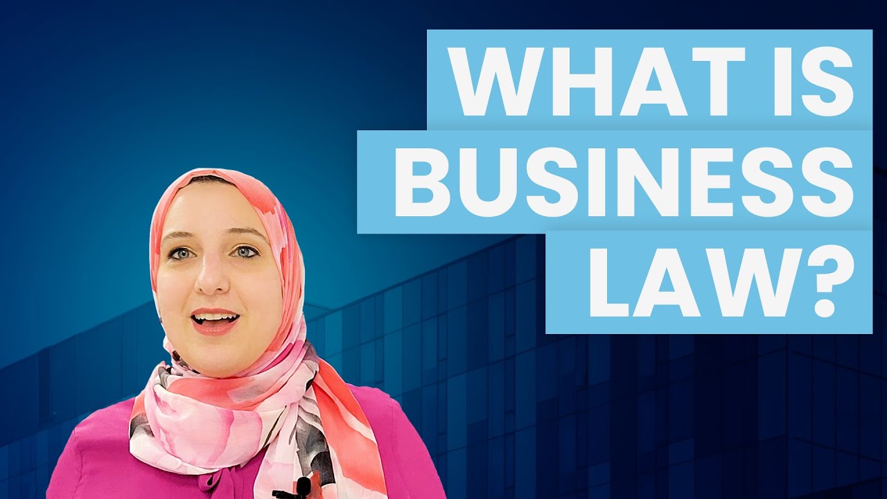 What is business law? Things every entrepreneur should know