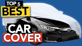 ✅ TOP 5 Best Car Cover - Indoor/outdoor | Buyers guide