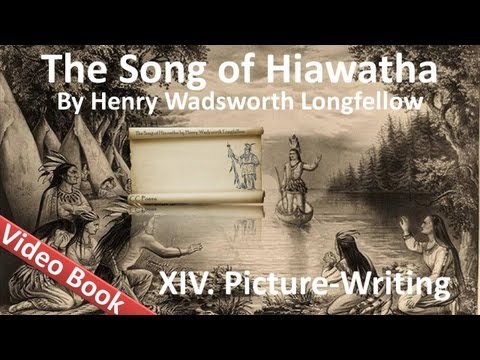 14 - The Song of Hiawatha by Henry Wadsworth Longfellow