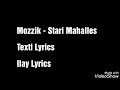 Mozzik - Stari Mahalles