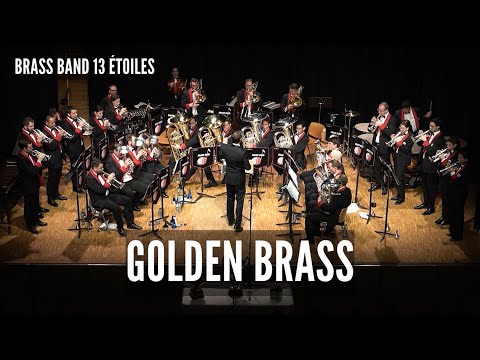 Golden Brass - Brass Band 13 Etoiles (Bertrand Moren)