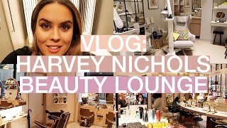 VLOG: A DAY AT THE HARVEY NICHOLS BEAUTY LOUNGE | MARNI KEANE