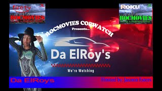 Da ElRoys Hosted by: Jasmine Esters