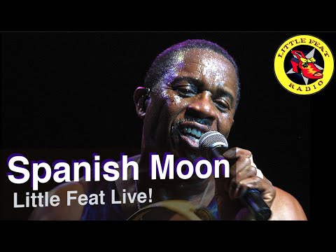 Spanish Moon - Little Feat 2012.12.29