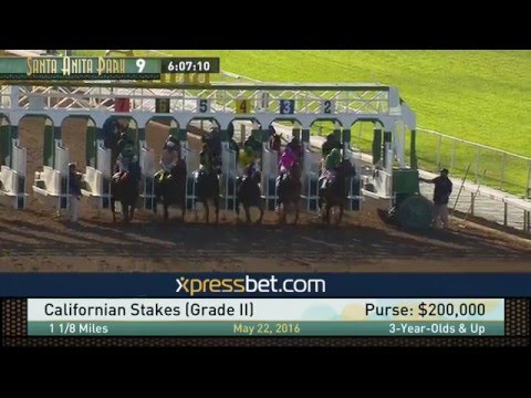 Californian Stakes (Gr. II) - Sunday, May 22, 2016 HD