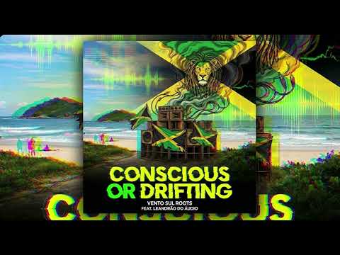 Vento Sul Roots feat. Leandrão do Áudio - Conscious or Drifting (Live at Campeche Beach)