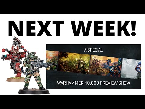 Massive 40K Reveals NEXT WEEK - My Predictions for What's Coming...
