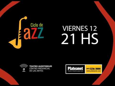 CICLO DE JAZZ AUDITORIUM CON JUAN CRUZ DE URQUIZA Y LUCIA BOFFO