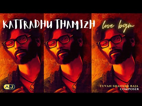 Kattradhu tamil Love BGM 💖 | Yuvan Shankar Raja| Ram | 2007