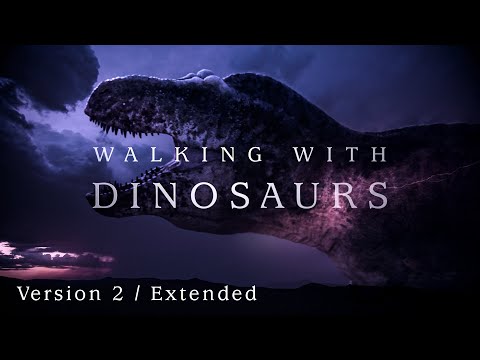 Walking With Dinosaurs Homage - v2 / Extended cut