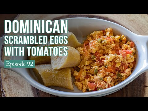 Dominican Scrambled Eggs with Tomatoes