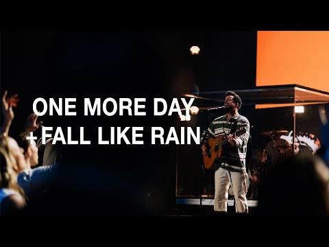 One More Day + Fall Like Rain  | Sunday Moments