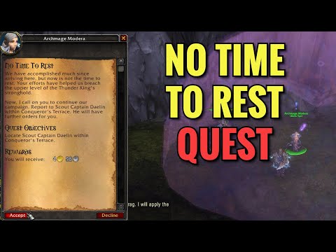 No Time To Rest Quest (WoW MOP)