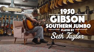 Video thumbnail for 1950 Gibson Southern Jumbo played by Seth Taylor by Carter Vintage Guitars