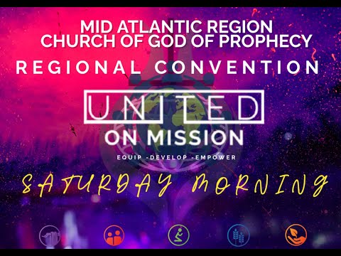 2025 Mid-Atlantic Regional Convention "United on Mission" (Saturday Morning)