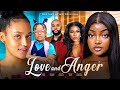 LOVE AND ANGER DESTINY ETIKO ONENE NELLY FRANCESS NWABUNIKE CANDICE LATEST NIGERIAN MOVIE